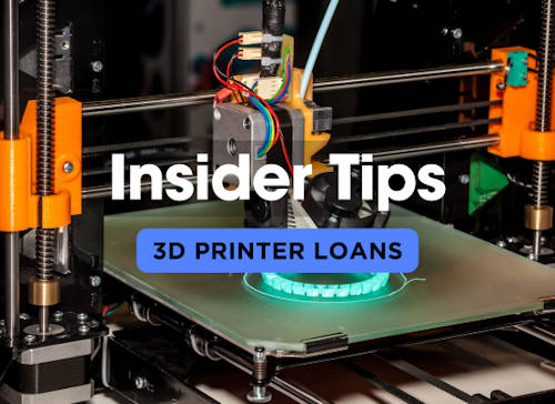 Insider Tips: Business Loans for 3d Printers