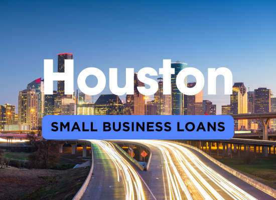 Ultimate Guide to Small Business Loans in Houston