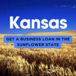 Getting a Business Loan in Kansas: Your Path to Financial Success