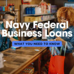 What You Need to Know: Navy Federal Business Loans