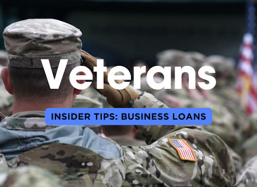 Insider Tips: Business Loans for Veterans