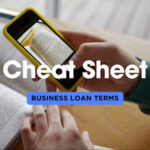 Cheat Sheet: Business Loan Terminology