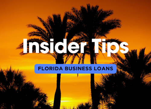 Insider Tips: Obtaining a Florida Business Loan