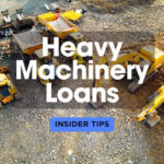 Insider Tips: Heavy Machinery Loans