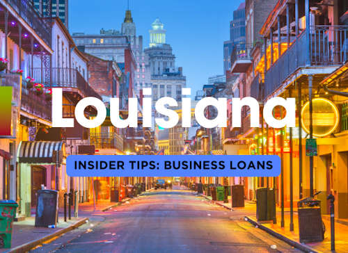 Insider Tips: Louisiana Business Loans