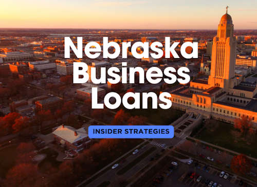 Nebraska Business Loans: Insider Strategies to Quick Financing