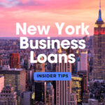 Insider Tips: Getting a Business Loan in New York