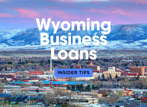 Insider Tips: Wyoming Business Loans