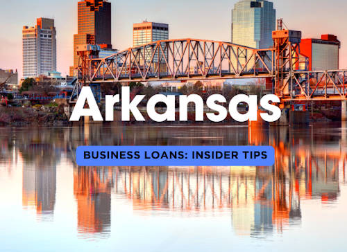 Get a Business Loan in Arkansas: Insider Tips