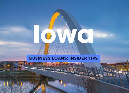 Iowa Business Loans: Insider Tips to Secure Funding asap