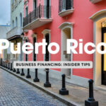 Insider Tips for Securing Business Loans in Puerto Rico