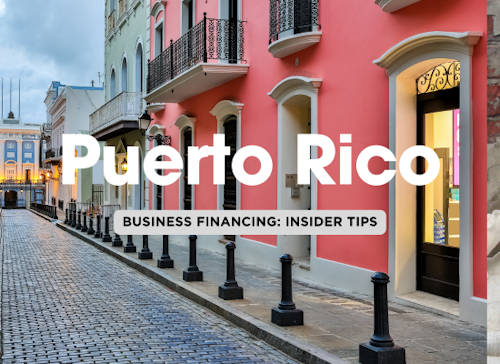 Insider Tips for Securing Business Loans in Puerto Rico