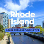 Rhode Island Business Funding: Expert Tips