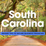 South Carolina Business Loans: Insider Tips