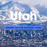 Utah Business Financing: Insider Tips