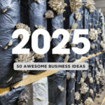 50 Trending and Highly Profitable Businesses to Start in 2025