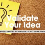 Top 5 Ways to Validate Your Business Idea Before Launching