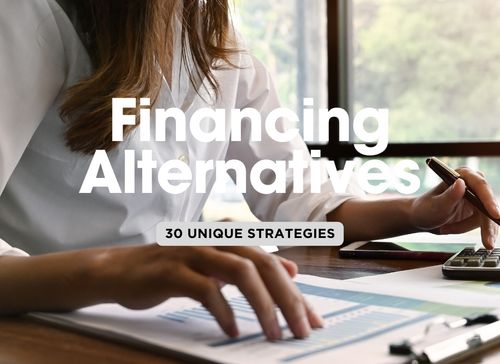 30 Alternatives to Traditional Business Financing