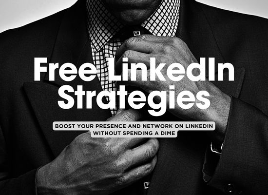 21 Free and Effective Ways to Advertise on LinkedIn