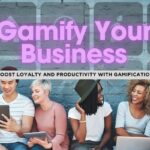 25 Gamification Techniques to Skyrocket Small Business Success in 2025