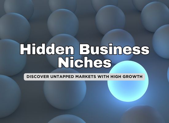 Unexpected Business Niches You Can Dominate