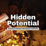 Revenue Streams You Haven’t Considered: Hidden Profits in Your Business