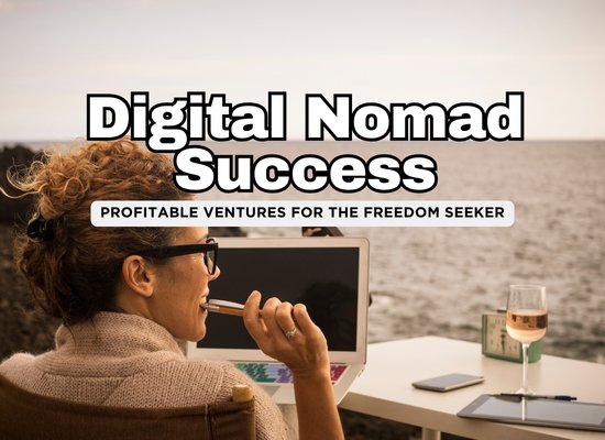 Top 10 Hidden Business Opportunities in the Digital Nomad Era