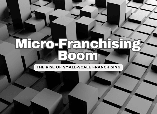 Micro-Franchising: The Next Big Thing?