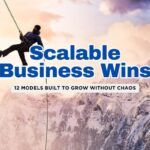 The Top 12 Business Models That Scale Well in 2025