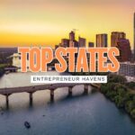 The Top States to Start a Business In and Why