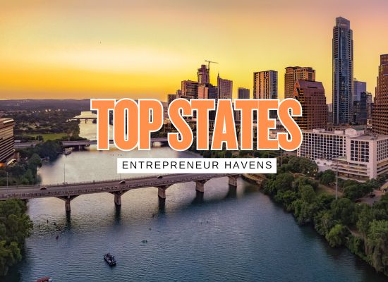 The Top States to Start a Business In and Why