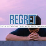 The Business of Regret