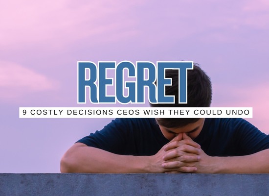 The Business of Regret