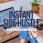29 Ridiculously Simple Side Hustles You Can Start This Weekend