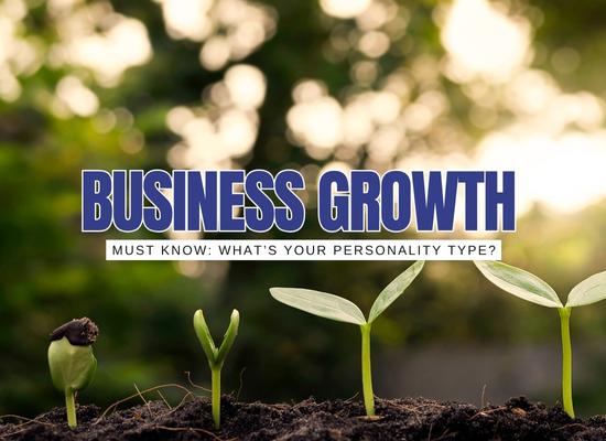 What’s Your Business Growth Personality? Take our Quiz and Find out
