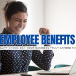 Can You Afford to Offer Employee Benefits? Find out Here