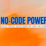The 10 Hottest No-Code Tools that are Building Businesses in 2025