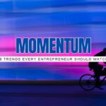 Top Entrepreneurial Trends That Will Look Obvious in 2026 (But You Can Jump on Now)