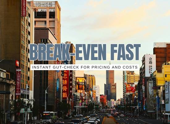 Break-Even in 60 Seconds: A Founder’s Gut-Check