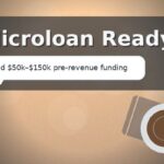 Microloans 101: How to Land $50k–$150k When You’re Pre-Revenue