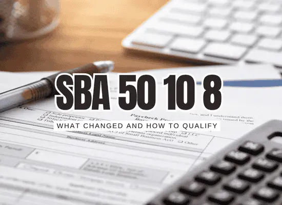 SBA SOP 50 10 8: What Changed on June 1, 2025 and How to Get Your 7(a) Approved Faster