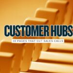 Customer Hubs in 2026, 10 Pages That Replace Repetitive Sales Calls