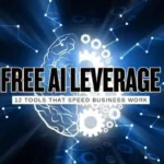 12 Free AI Tools That Give You a Real Edge in Business