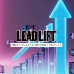 From Visitor to Buyer: 19 Website Tweaks That Increase Leads Without Popups