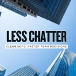 10 SOPs That Cut Slack Noise and Speed Up Decisions in 2026