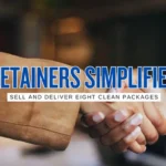 Client Retainers Made Simple: 8 Retainer Packages That Are Easy to Sell and Deliver