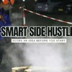 The Modern Side-Hustle Audit: 9 Questions That Tell You If an Idea Is Worth Your Time This Month