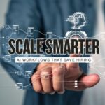 10 AI Workflows Lean Teams Use to Scale Without Hiring Too Fast