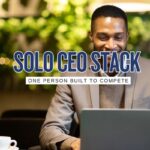 The New Solo CEO Stack One Person Businesses Need to Win in 2026