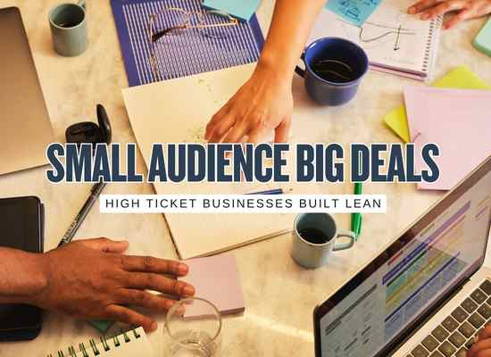 Small Audience Big Deals 12 High Ticket Micro Businesses Built for 2026